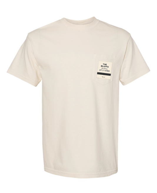 The Bluffs Bar "Is Still Aptly Named" Tee