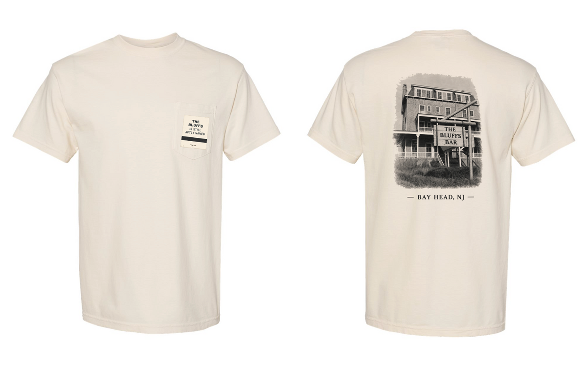 The Bluffs Bar "Is Still Aptly Named" Tee